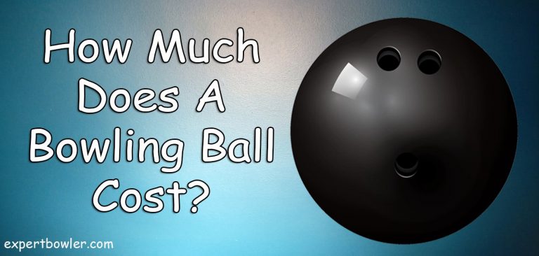 How Much Does A Bowling Ball Cost- bowling ball prices