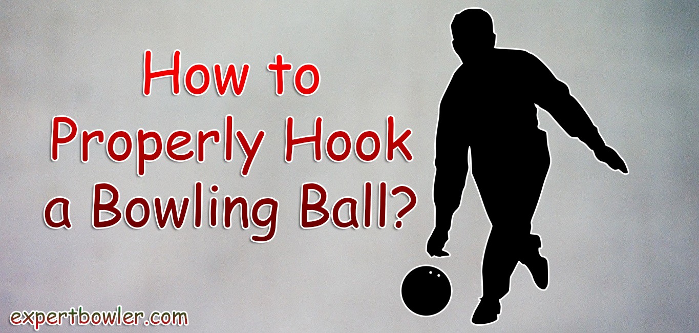 How to Hook a Bowling Ball