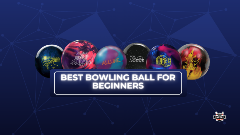 ExpertBowler's featured image for the 'Best Bowling Ball for Beginners Expert Guide to Your First Ball.