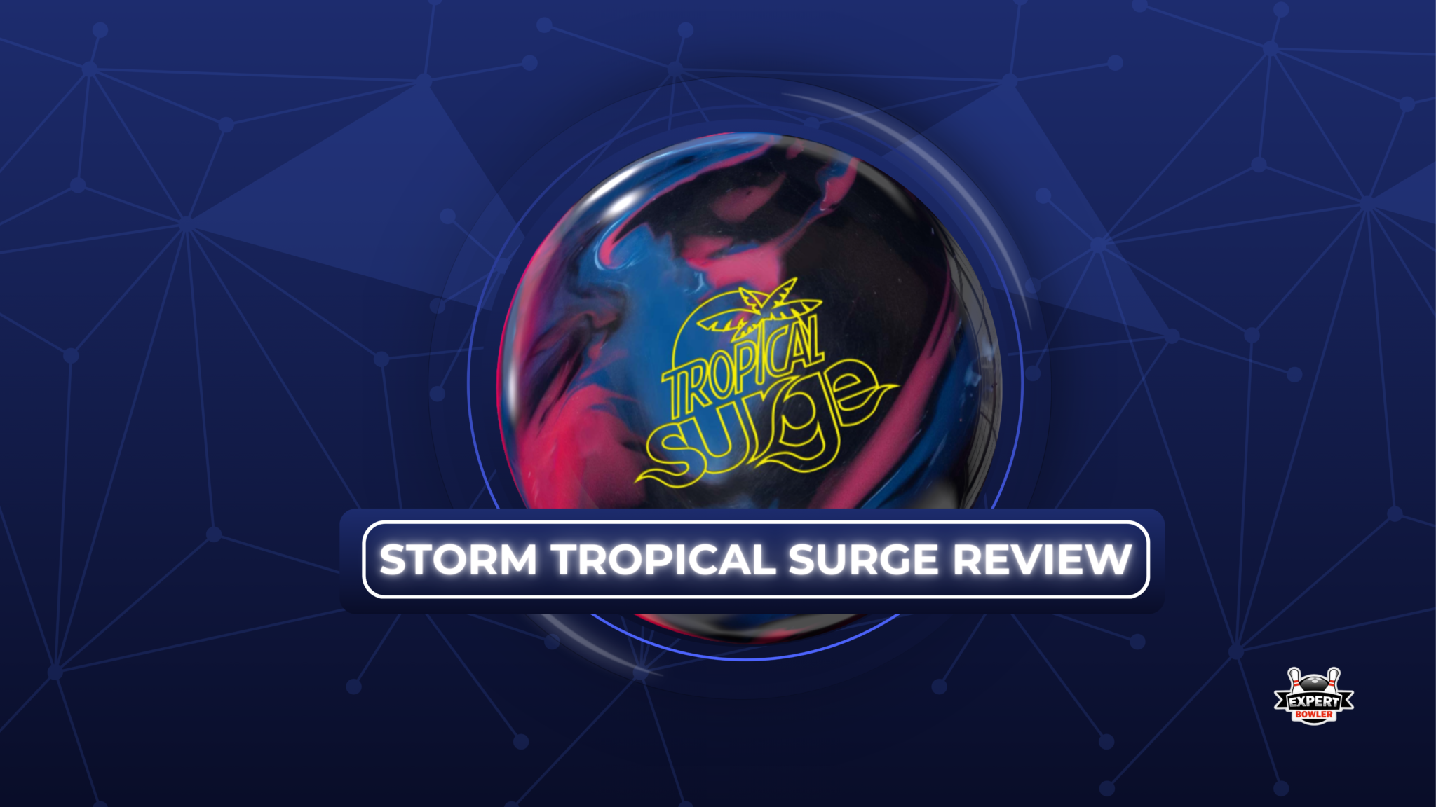 Storm Tropical Surge Review: Best Beginner Bowling Ball