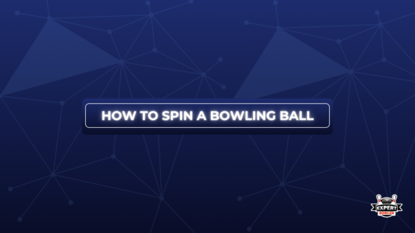 How to spin a bowling ball – technique guide title graphic.