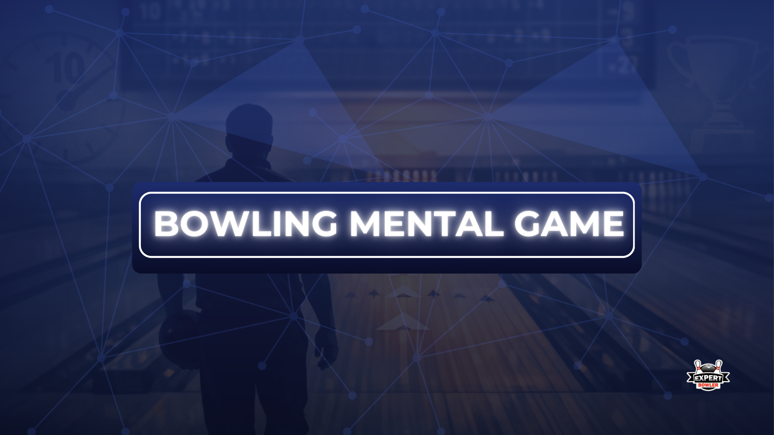 Bowling mental game hero visual