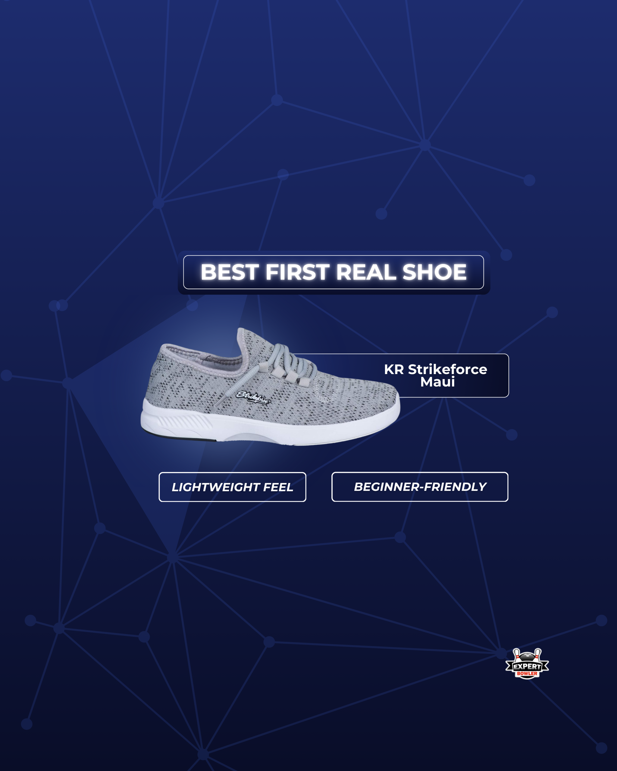 KR Strikeforce Maui bowling shoe labeled as the best first real shoe with a lightweight feel and beginner-friendly design