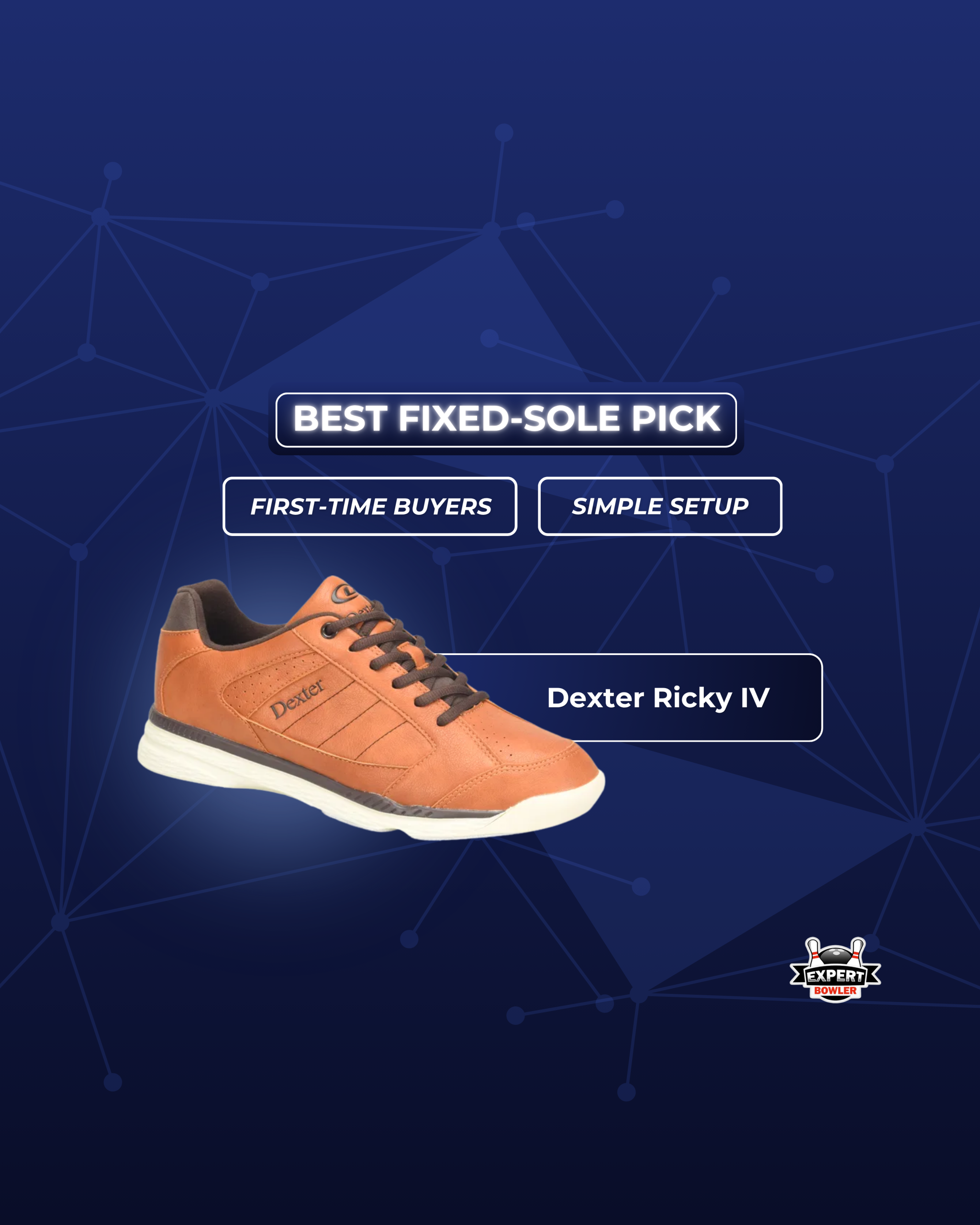 Best fixed-sole pick slide for the “Best Bowling Shoes for Men” article, featuring the Dexter Ricky IV for first-time buyers.