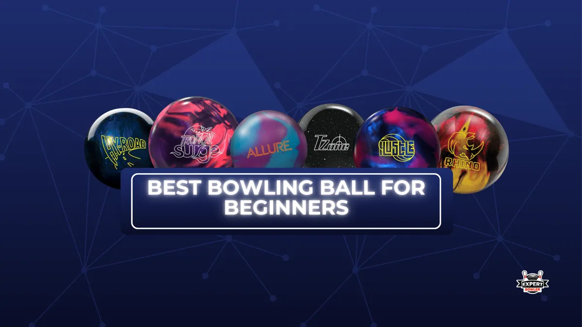 ExpertBowler's featured image for the 'Best Bowling Ball for Beginners Expert Guide to Your First Ball.