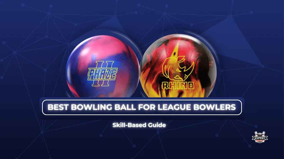Best bowling ball for league bowlers skill-based guide featuring the Phaze II and Rhino bowling balls.